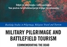 Predstavljanje knjige i predavanje "Military Pilgrimage and Battlefield Tourism". 